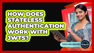 How Does Stateless Authentication Work With JWTs?