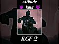 Attitude king  kgf chapter 2  shorts  shortfeed  kgf  rocky vikram  kgf2  yash