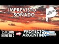 IMPREVISTO SOÑADO. No llego a Puan | Estación número 2 🚐🇦🇷