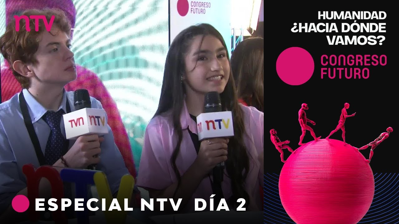 Día 2 | EN NTV vivimos el Congreso Futuro 2026