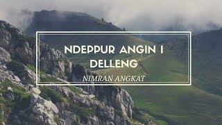 Lagu Pakpak - Ndeppur Angin I delleng | Voc : Nimran Angkat