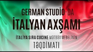 &quot;German Studio&quot;da İtalyan axşamı