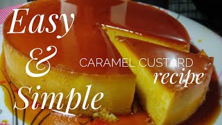 CARAMEL CUSTARD | MEXICAN FLAN | CARAMEL PUDDING | DESSERT RECIPE