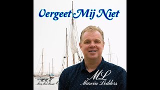 Marvin Lodders   Vergeet Mij Niet