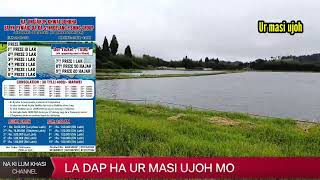 La dap smam ha Ur masi ujoh sa tang corner lashai lucky draw 32 lak mano ban khur