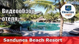 Sandunes Beach Resort 👍 – отель 4* (Вьетнам, Фантьет). Обзор 2018