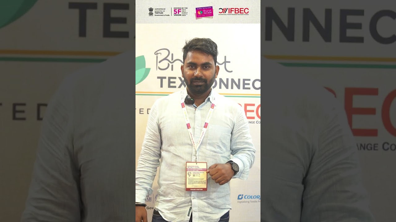 Bharat Tex Connect | Curated by IFBEC | Mr. Sanjeev Kumar Sahni