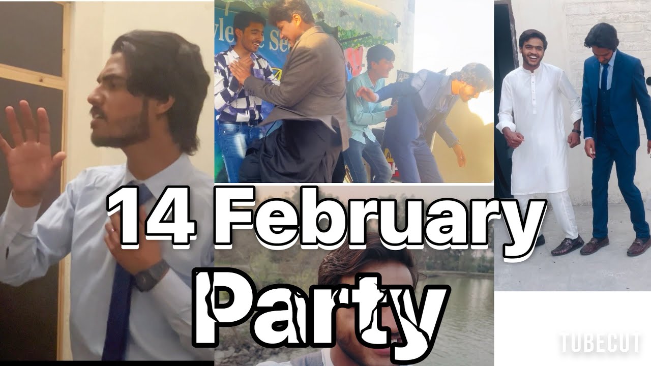 14 February party 😜 / Enjoy the life 