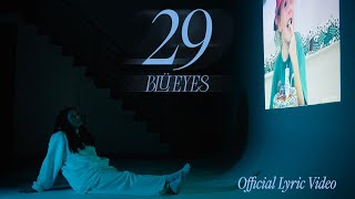Download Lagu BLÜ EYES - 29 (Official Lyric Video) MP3
