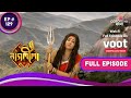 Naagleela    ep 129  gangaa reaches the mountains summit