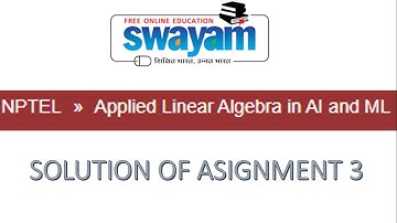 NPTEL Complete Solution of Assignment 3 of Linear Algebra in AI & ML| #the_value_of_x #nptelsoultion
