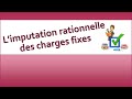 Limputation rationnelle des charges fixes