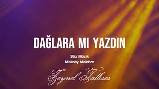Dağlara Mı Yazdın (Karaoke) Nette İlk Ve Tek