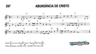 HINO 297  ABUNDANCIA DE CRISTO HARPA CRISTÃ