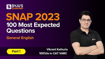 SNAP 2023 | 100 Most Expected SNAP Questions | (General English) | Part 1 | BYJU