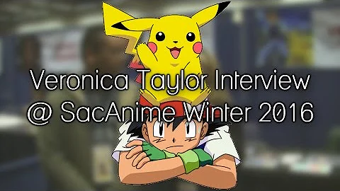 Veronica Taylor Interview (Ash Ketchum from Pokémon) @ SacAnime Winter 2016