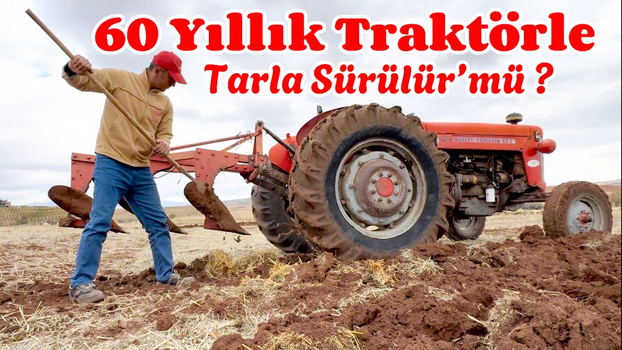 60 Yıllık Traktörle Tarla Sürülür’mü ?