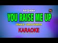 YOU RAISE ME UP KARAOKE FEMALE KEY JOSH GROBAN Nuansamusikkaraoke YOU RAISE ME UP KARAOKE FEMALE KEY JOSH GROBAN Nuansamusikkaraoke