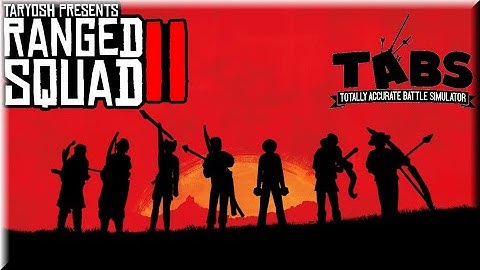 TABS - Ranged Squad 2(7 Units) vs Every Unit + Original MOD Units - Renaissance Update