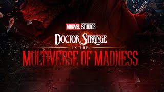 Marvel studios DOCTOR STRANGE IN THE MIILTIVERSE OF MADNESS TV SPOT FAN MADE