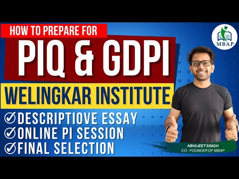 How to Prepare for PIQ & GDPI of Welingkar Institute | Essay | Online PI | Final Selection | MBAP