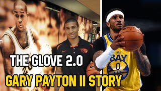 GARY PAYTON II STORY | THE GLOVE 2.0