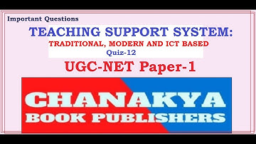 TEACHING SUPPORT SYSTEM: Quiz-12:: UGC-NET Paper-1