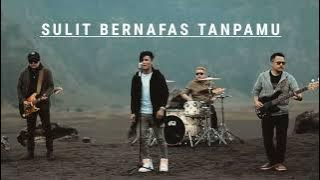 ST12 - Sulit Bernafas Tanpamu