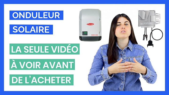 Onduleur Solaire : La Seule Vidéo À Voir Avant d'acheter