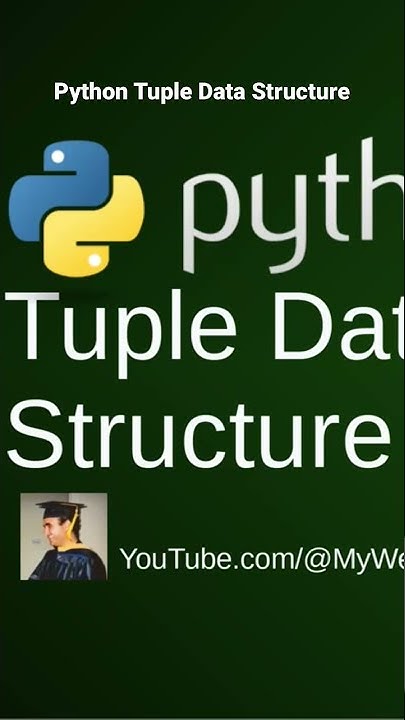 Python Tuple Data Structure - YouTube