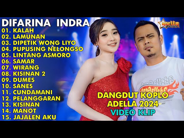 KALAH, LAMUNAN - LAGU DANGDUT KOPLO 2024 | DIFARINA INDRA HENNY ADELLA FULL ALBUM 2024 class=