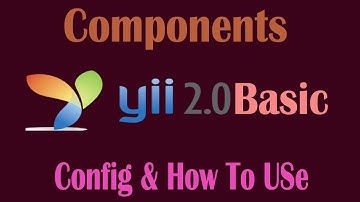 Yii2 create components Part-06 | What is comp in yii?