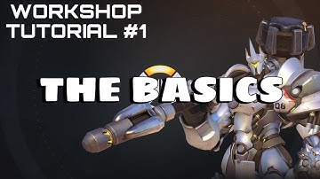 Overwatch Workshop Tutorial #1 The Basics