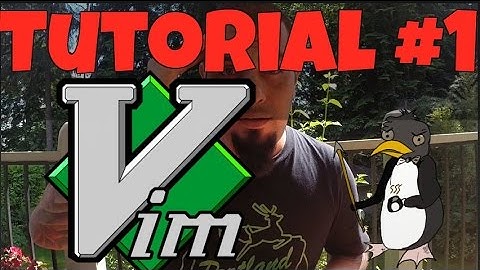 Tutorial: Como usar o Editor Vim #1