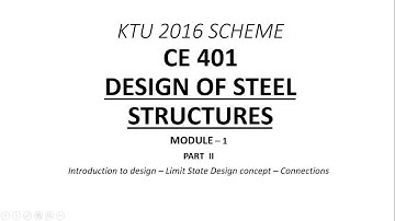 Limit State design of Connections | DSS - Module 1 - Part II | KTU B.Tech CE S7 | Free Online Class