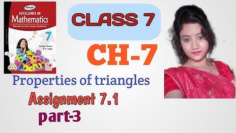 class 7 math//chapter 7//properties of triangles//assignment 7.1//part 3//cbse//prachi publication