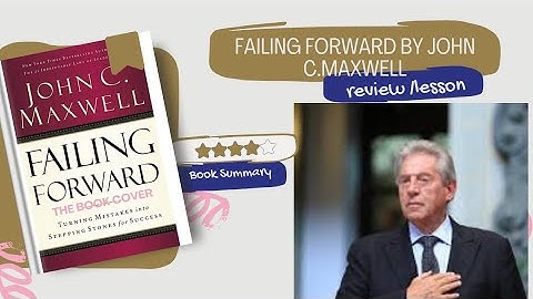 Failing Forward By John C Maxwell | Failing Forward Book Summary and Review | #books #trending #yt