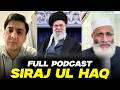 Siraj ul Haq Full Podcast with Wajahat Khan