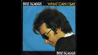 Boz Scaggs ~ What Can I Say 1976 Soul Purrfection Version