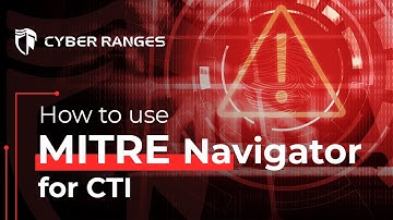 How to Use the MITRE ATT&CK Navigator for CTI