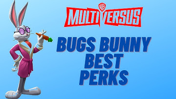 Top 5 Perks for Bugs Bunny in Multiversus!!