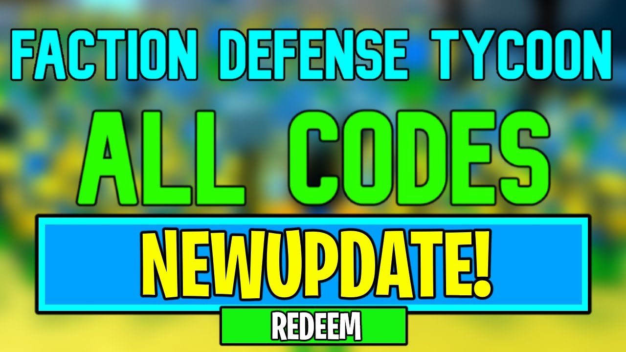 New Faction Defense Tycoon Codes | Roblox Faction Defense Tycoon Codes ...