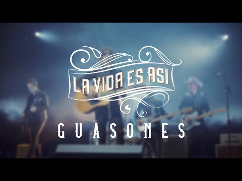 Guasones - La vida es así (Video Oficial)