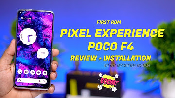 INSTALL Pixel Experience (1st ROM) on Poco F4 | Pixel Experience ROM Review & installation | POCO F4