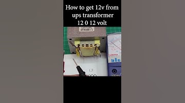 how to get 12v from ups transformer | 12 0 12 volt transformer