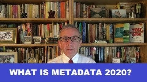 What is Metadata 2020?