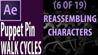 Reassembling Pinned Character (6/19) - After Effects CC: Puppet Pin Walk Cycles