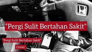 PERGI SULIT BERTAHAN SAKIT cover Sunda || Rani Run x Asep Balon