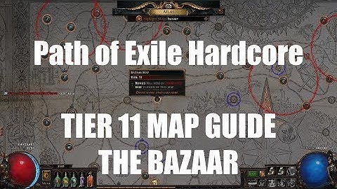Path of Exile Hardcore - Bazaar Map Guide (3.0)