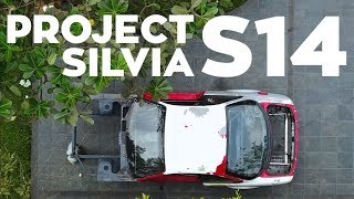 Perlahan Tapi Pasti - Project Silvia S14 Ep. 3